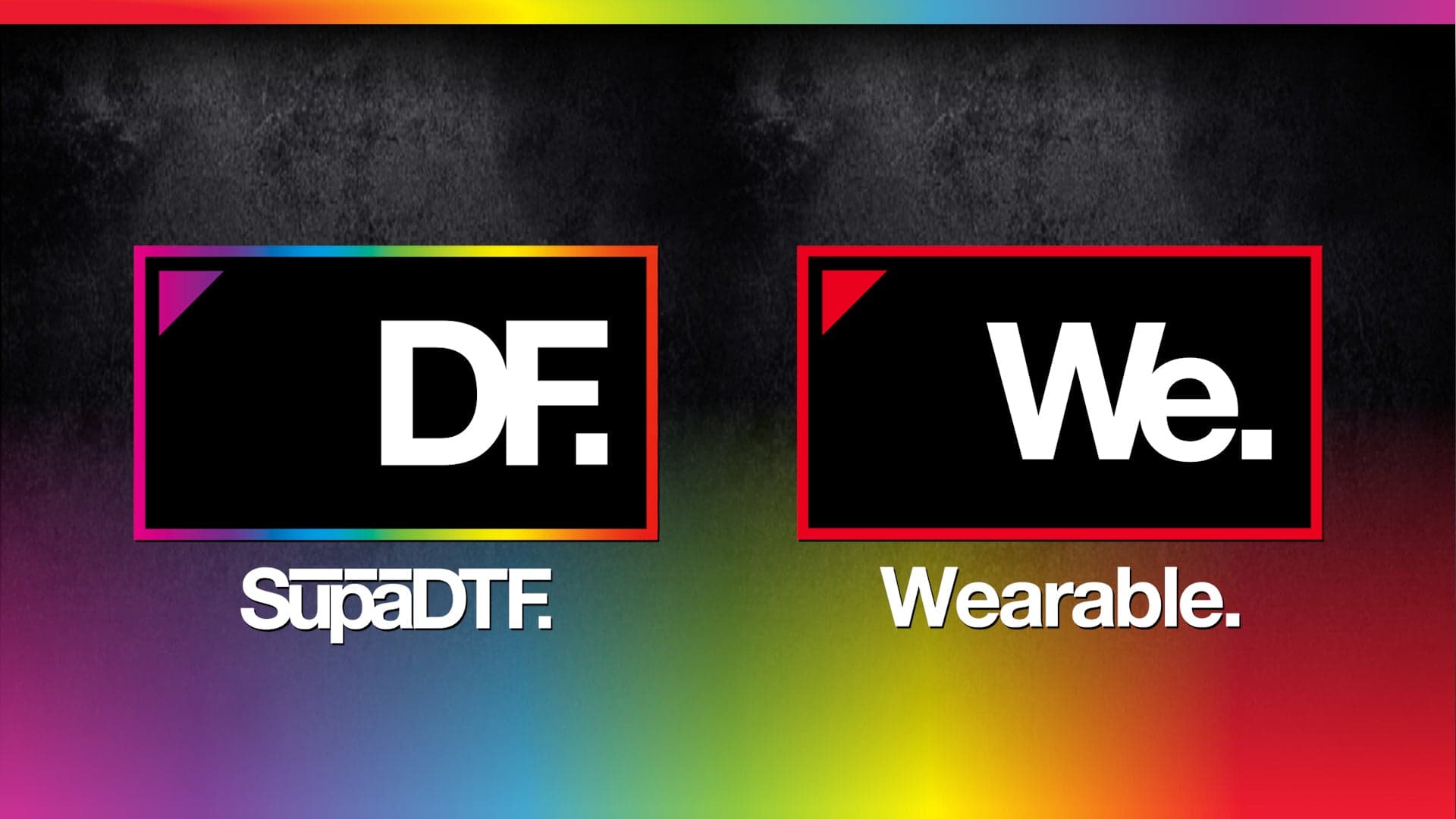 SupaDTF and We Wearable brand logos with colorful gradient border